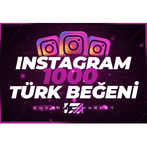  1000 İnstagram Türk Beğeni